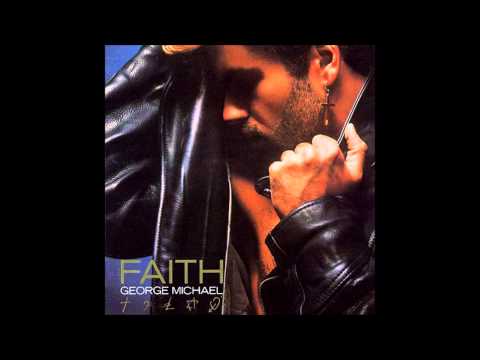 GEORGE MICHAEL - FAITH [HQ, 2013 REFRESH]