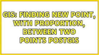 GIS: Finding new point, with proportion, between two points Postgis (2 Solutions)