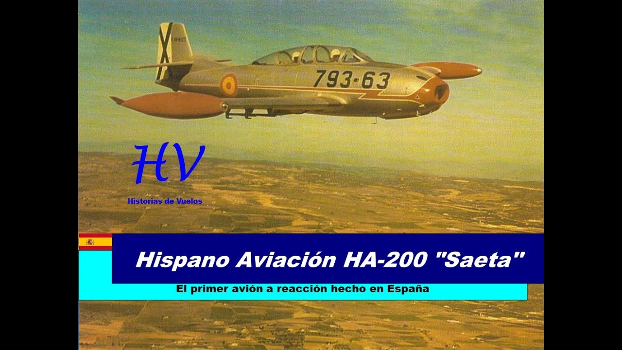 Hispano Aviación HA-200 “Saeta” – EL primer avión a reacción hecho en España