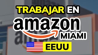 Requirements and How to Apply to Work at Amazon Miami in 2026