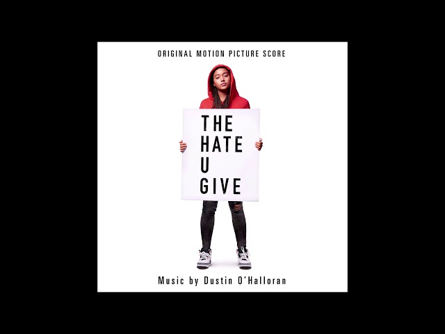 The Hate U Give Soundtrack - "The Funeral" - Dustin O'Halloran