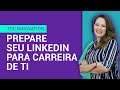 TDC Innovation 2021 - Prepare seu LinkedIn para o Mercado de TI | KingHost