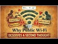 Why Public Wi-Fi Deserves a Second Thought | Expert Talks