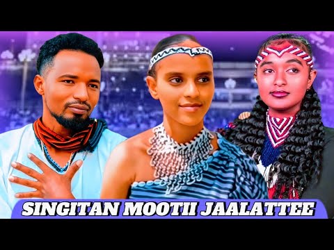 SINGITAN MOOTII WALIIN WAL JAALATAN