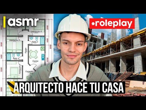 ASMR español roleplay para dormir de arquitecto diseñando tu casa