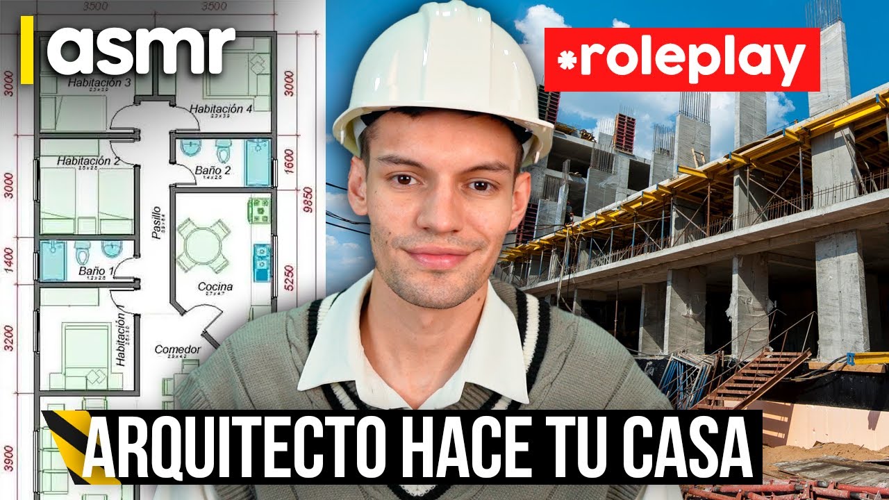 ASMR español roleplay para dormir de arquitecto diseñando tu casa