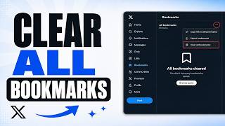 How To Clear All Bookmarks On X.Com/Twitter (Easy Guide)