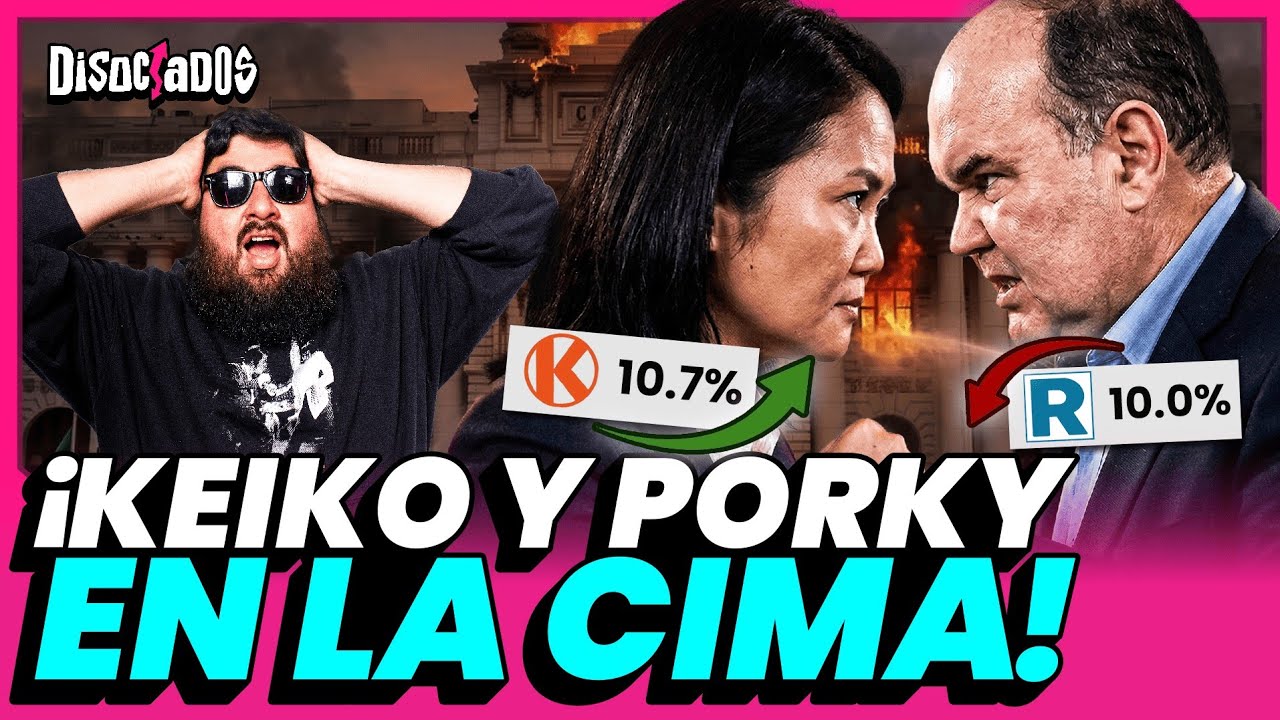 ¿KEIKO PRESIDENTA? Porky se desploma y GROZO avanza 🤡 | Disociados con El Barbas, JoseCa y Nestor