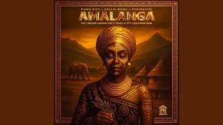 Piano City x Kelvin Momo – Amalanga feat. Thatohatsi  Major League DJz, Tracy & PYY Log Drum King
