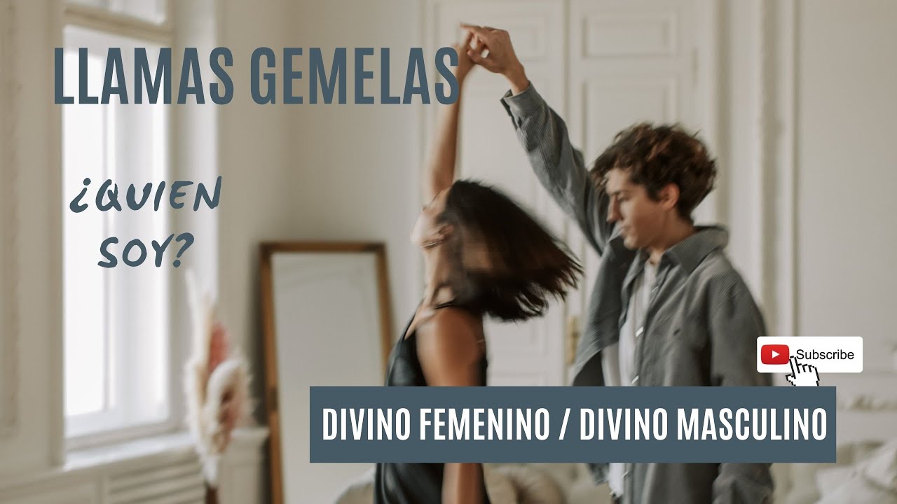 ♥️ Llamas Gemelas. Quién es el Divino Femenino y el Divino Masculino.