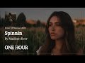 Spinnin by Madison Beer | One Hour Loop | Grugroove🎶