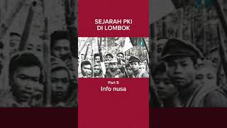 PKI DI LOMBOK BGAIMANA Sejarahnya infonusa lombok sejarah