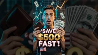 How to Save $500 Fast in America #business #savemoneyfast #viralshorts