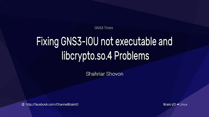 Linux: Fix GNS3 2.0.2 IOU Not Executable and libcrypto.so.4 Errors