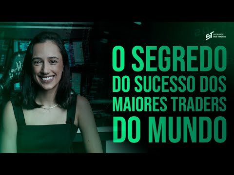 O SEGREDO POR TRÁS DOS MAIORES TRADERS DO MUNDO
