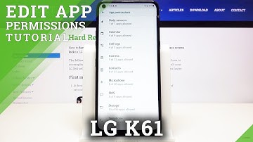 How to Change App Permissions in LG K61 – Apps Permissions