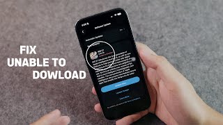 Details How to Fix Unable to Download iOS 27 Guide