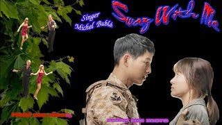 SWAY - Karaoke MICHEL BUBLE - Song Song Couple in Descendants Of The Sun (2016) - ChaChaCha