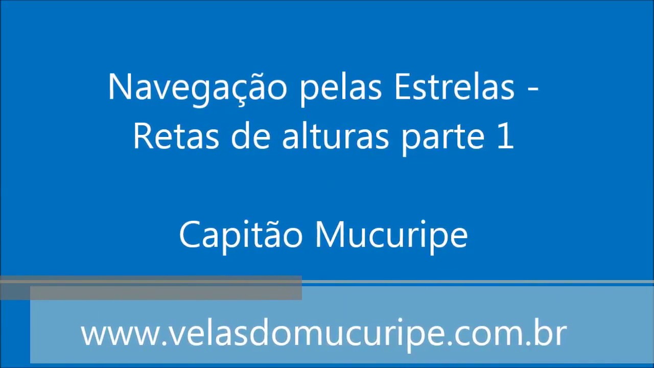 Vídeo 26 -  Retas de Alturas das Estrelas