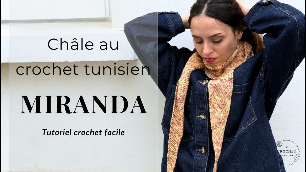 Châle au crochet tunisien FACILE | Modèle crochet Miranda | Fil la roulotte des laines 🧶