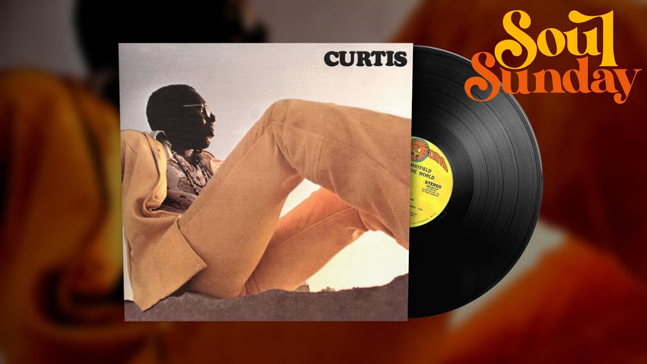 Curtis Mayfield - Move On Up | Soul Sunday Curtis Mayfield - Move On Up | Soul Sunday