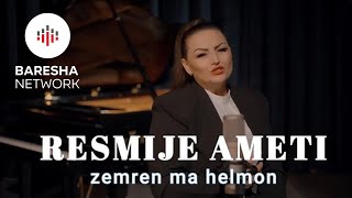 Resmije Ameti - Zemrën ma helmon