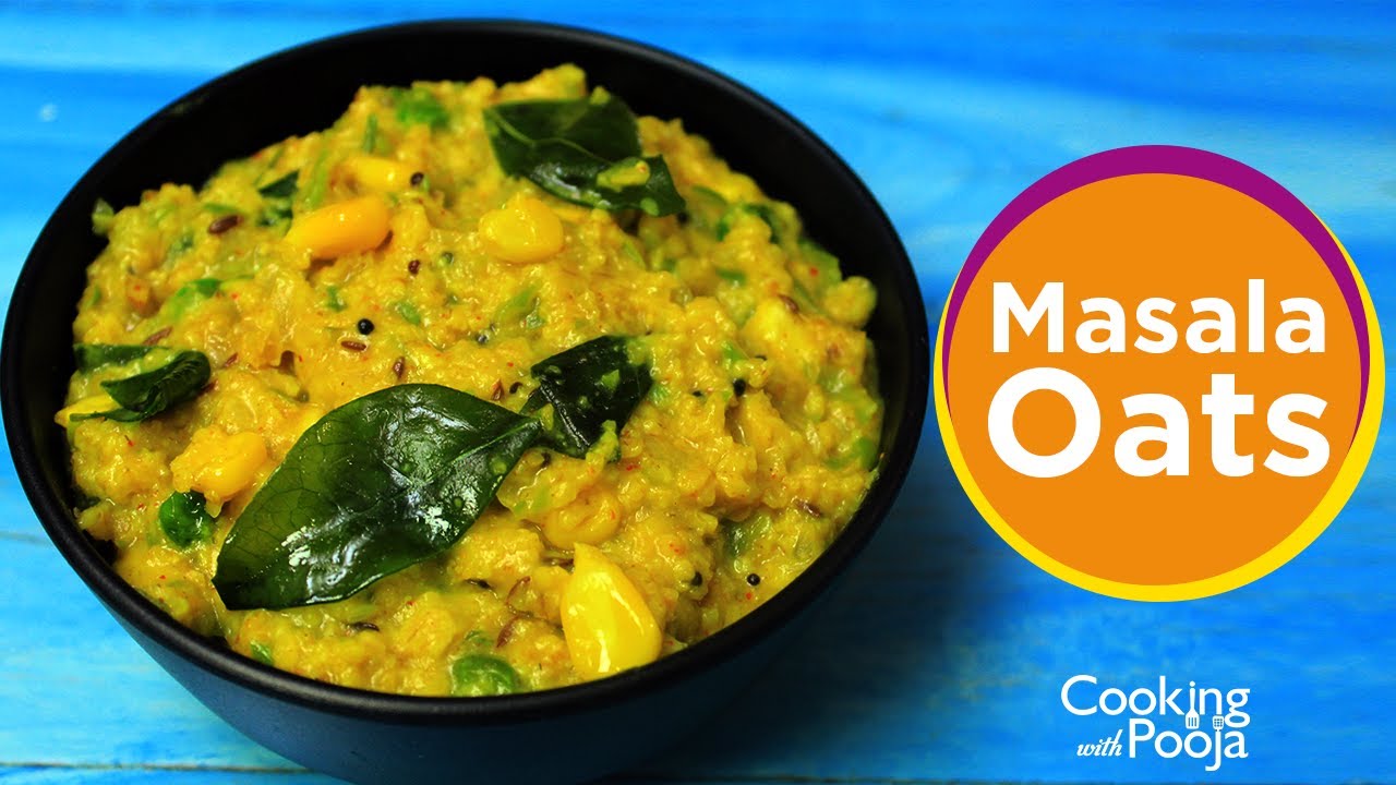 Masala Oats in Hindi परफेक्ट और स्वादिस्ट मसाला ओट्स बनाने की विधि
