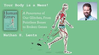 Celebrity Nathan Lents - "Human Errors" Profile