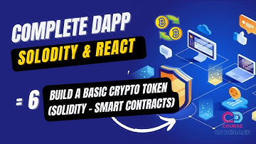 Build A Basic Crypto Token Solidity   Smart Contract - Complete DApp Course - Solidity & React