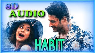 Habit | 8D Song | A Sidnaaz Song | Sidharth S | Shehnaaz G | Shreya Ghoshal | Arko