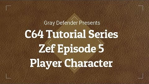 C64 Tutorial Series - Player Character | Zef Episode 5