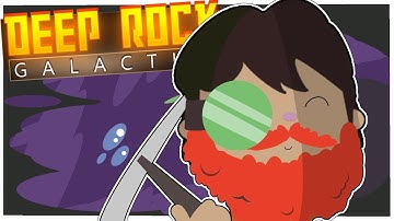 SPACE DWARVES UNITE! - Deep Rock Galactic (Let