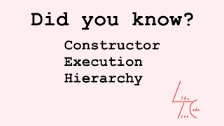 Did you know what is the Constructor Execution Hierarchy in Java?
