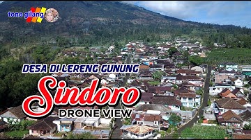 INDAHNYA PANORAMA DESA DI LERENG GUNUNG SINDORO // SHOOT ON DRONE CFLY FAITH 2S