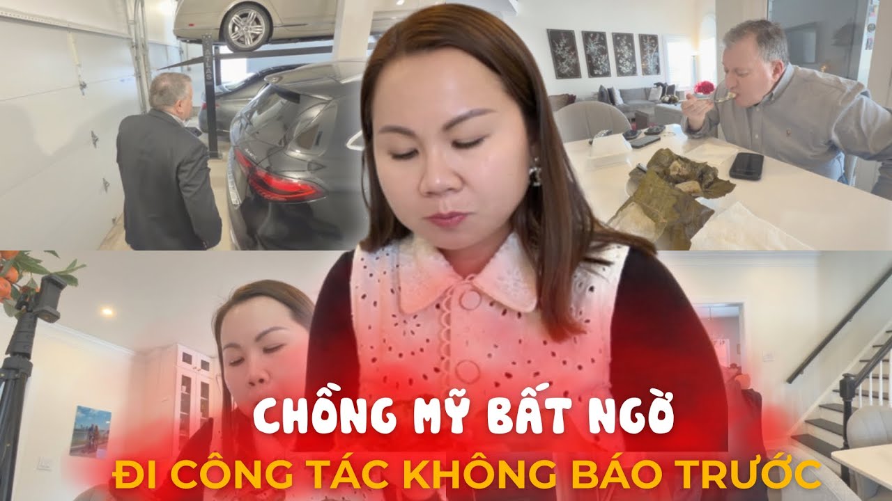 Chồng Mỹ Bất Ngờ Đi Công Tác Mà Không Báo Trước Với Vợ | Đến Mỹ Cùng Mai