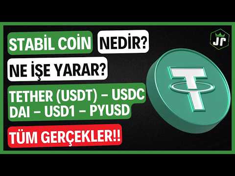 Stabil coin Tether (USDT), Circle (USDC) Nedir, Ne işe Yarar? En Güvenilir Stabil Coin Hangisi?