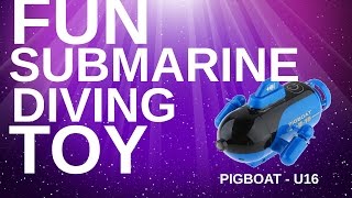 Remote Controlled (RC) Submarine Toy - U-16 PIG Boat