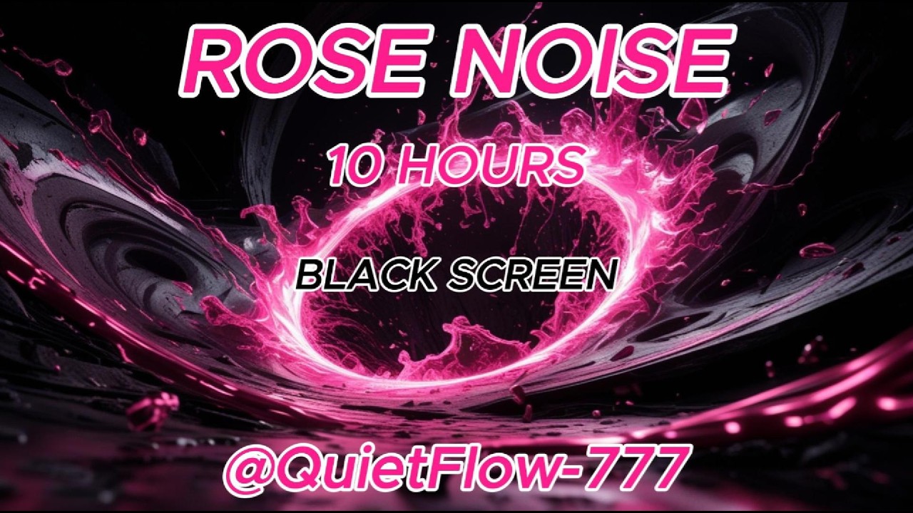 Rose Noise 🌹 10 Hours | Smooth Balanced Sound for Deep Sleep, Calm & Relaxation (Black Screen)
