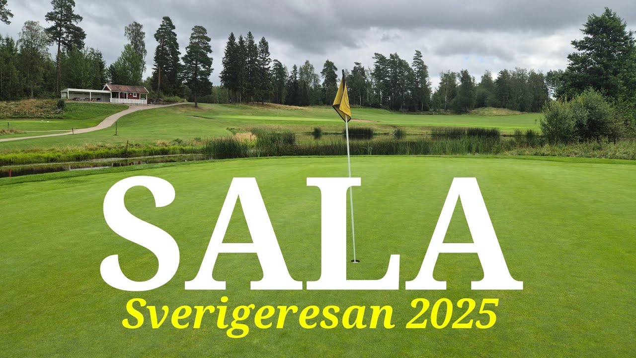 Jag spelar Sala GK | En av Västmanlands BÄSTA golfbanor | Svenska Golfbanor 