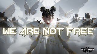 WE ARE NOT FREE - VLVT Moth [Liquid Drum & Bass/Melodic]🦋