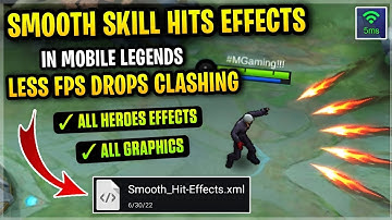 Latest! Smooth Skill Hit Effects Support All Heroes & Graphics In Mobile Legends [Patch Cyan Finch]