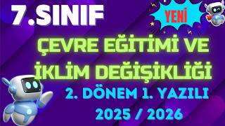 7.Sınıf Çevre Eğitimi ve İklim Değişikliği 2.Dönem 1. Yazılı Soruları Açık Uçlu Yazılı Soruları 2026
