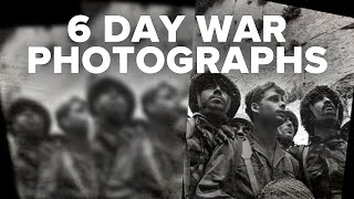 Virtual Israel Tour Day 54: 6 Day War Photographs