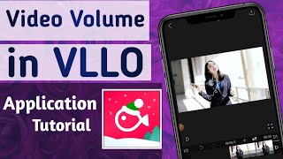 How to Adjust Video Volume in VLLO App