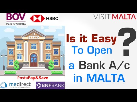 Checklist to Open a Bank Account in MALTA for NON-EU, Banks in MALTA, BOV, HSBC MALTA BNF MALTA