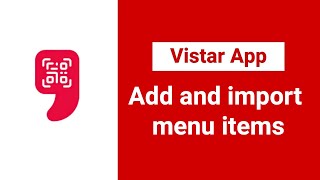 Vistar# Add and import menu items