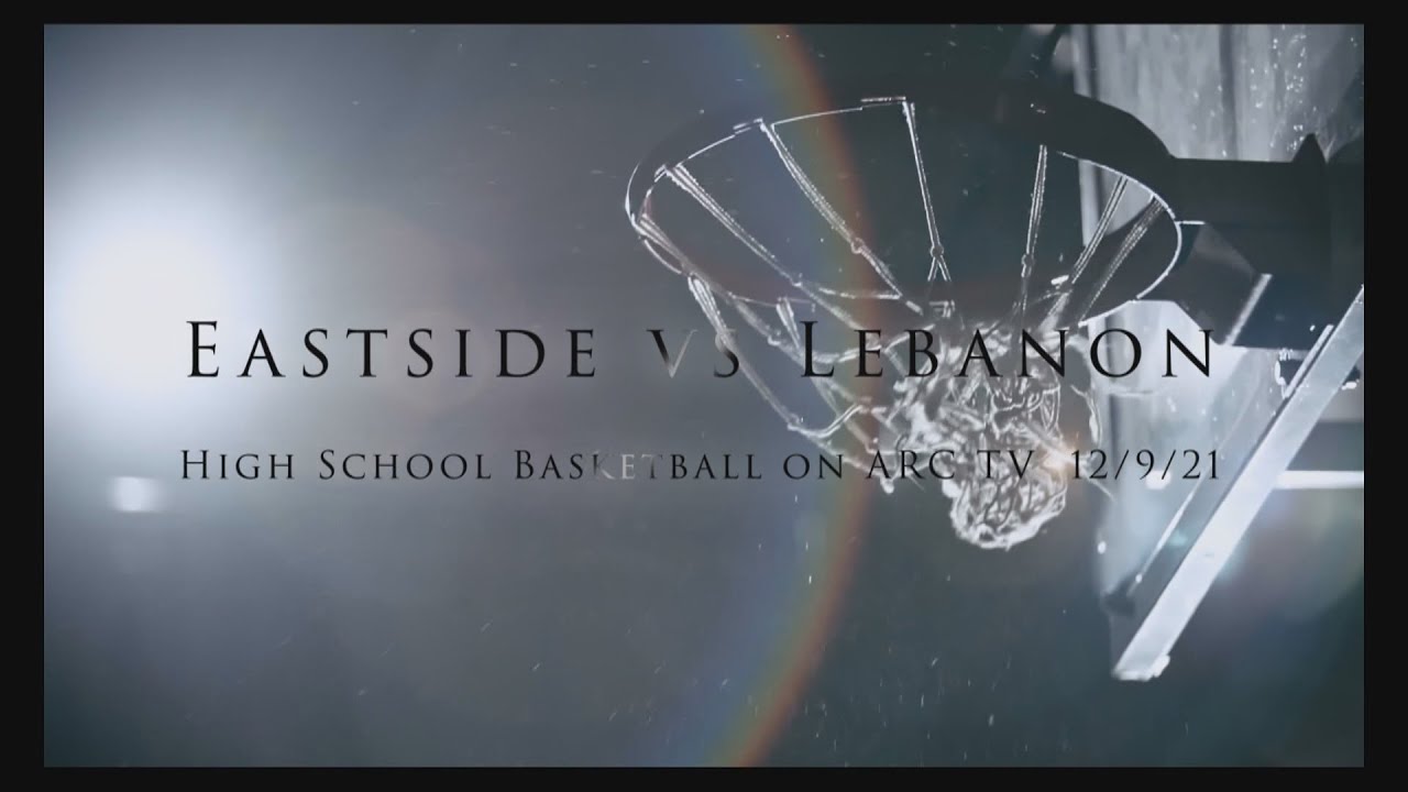 Lebanon vs Eastside VA High School Basketball 12/9/21 YouTube