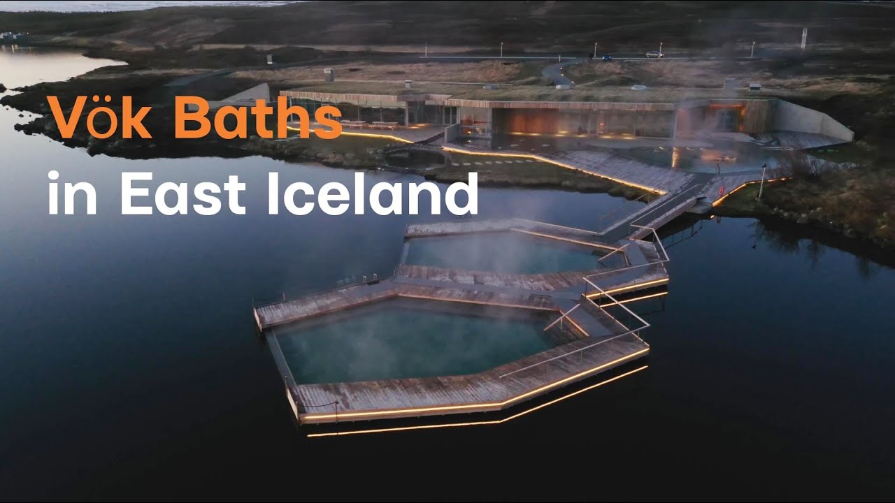 Vök Baths, East Iceland — Vök Baths — video poster