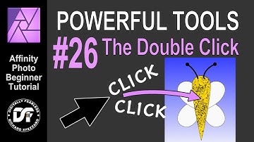 Double Click! Affinity Photo beginner tutorial Power Tools #25