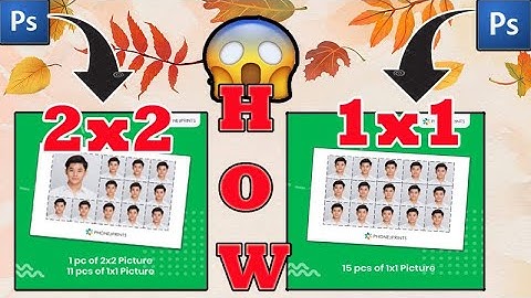 HOW TO CREATE 2X2 & 1x1 ID PICTURE USING PHOTOSHOP CS3 TUTORIAL